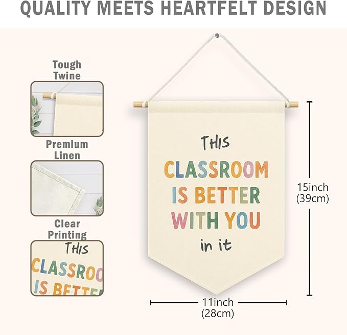 Classroom Banner Canvas, Nursery Kids Room Decor, This Classroom Is Better with You in It Pennant Flag Sign Hanging, Inspirational Wall Art Gifts for Toddler Room Preschool Decor 11x15in