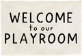 Hanging Rectangular Playroom Banner Flag Poster Wall Art Decoration Gift for Toddler Baby Boy Girl Kids Room Nursery Classroom Play Room Wall Decor-Baby Shower Christmas Gift Welcome to Our Playroom